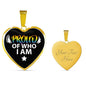 Proud Of Who I Am Necklace