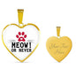 ¡MEOW OR NEVER! Necklace